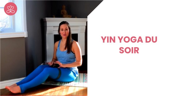 Jour 12 - Yin Yoga du soir